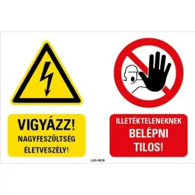   Tábla Vigyázat nagyfeszültség Tiltó - Magyar felirat - Kordonhoz - Laser Tools - UK